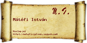 Mátéfi István névjegykártya